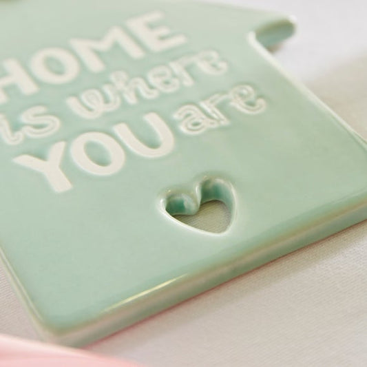 'Home is Where You Are' Hanging Plaque
