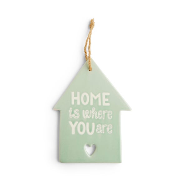 'Home is Where You Are' Hanging Plaque