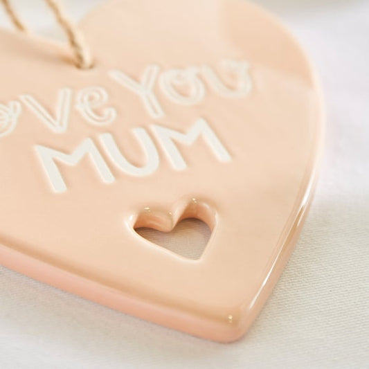 'Love You Mum' Heart Hanging Plaque
